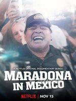[西班牙] 馬拉多納在墨西哥 (Maradona in Mexico) (2019)